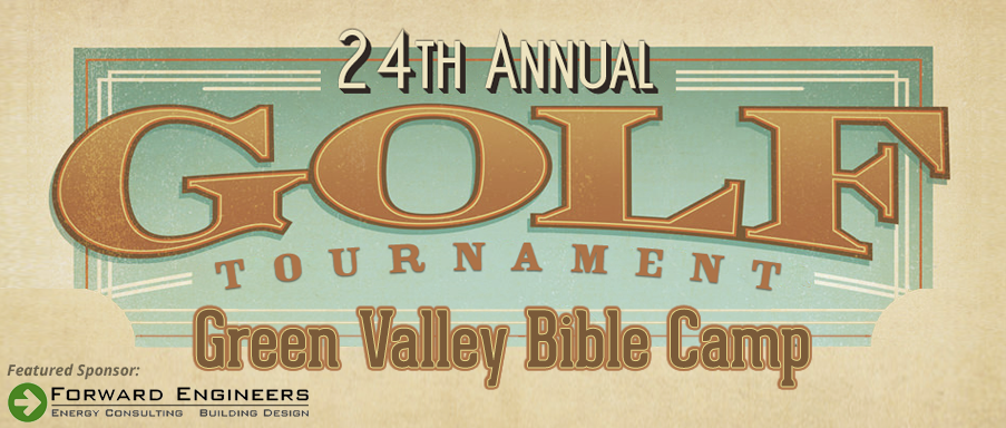 24th Annual Green Valley Bible Camp Golf Tournament